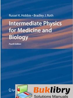 Solutions Manual For Intermediate Physics For Medicine And Biology 4th Edition By Russell Hobbie
