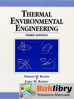 Solutions Manual for Thermal Environmental Engineering 3rd Edition by Thomas Kuehn