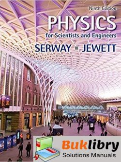 Students Solutions Manual for Physics for Scientists and Engineers by Raymond Serway