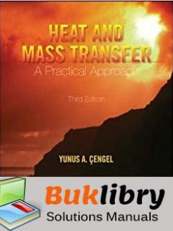 Solutions Manual Heat and Mass Transfer: Fundamentals and Applications 3rd edition by Cengel & Ghajar