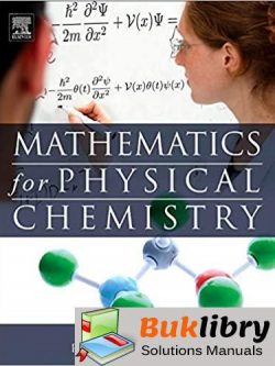 Solutions Manual Mathematics for Physical Chemistry 4th edition by Robert G. Mortimer
