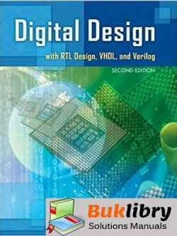 Solutions Manual Digital Design with RTL Design, VHDL, and Verilog 2nd edition by Frank Vahid