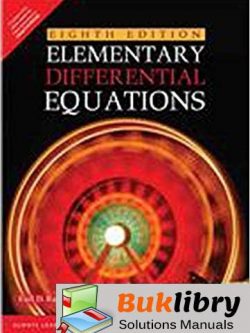 Solutions Manual Elementary Differential Equations 8th edition by Rainville & Bedient