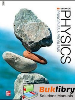 Solutions Manual Glencoe Physics- Principles and Problems Student Edition edition by Paul N. Zitzewitz