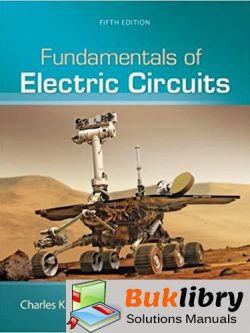 Solutions Manual Fundamentals of Electric Circuits 5th edition by Alexander & Sadiku