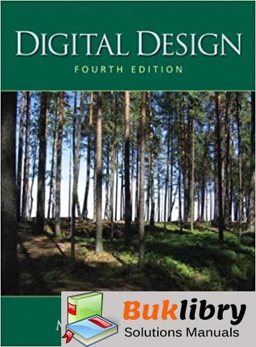 Solutions Manual Digital Design 4th edition by M. Morris R. Mano , Michael D. Ciletti