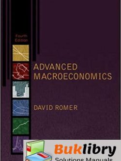 Solutions Manual Advanced Macroeconomics 4th edition by David Romer