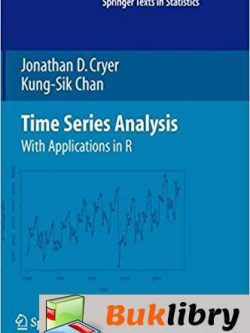 Solutions Manual Time Series Analysis: With Applications in R 2bd edition by Jonathan D. Cryer , Kung-Sik Chan