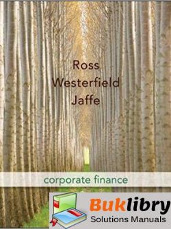 Solutions Manual Corporate Finance 9th edition by Stephen A. Ross , Westerfield, Jeffrey Jaffe