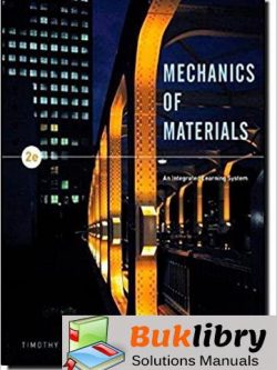 Solutions Manual Mechanics of Materials: An Integrated Learning System 2nd edition by Timothy A. Philpot