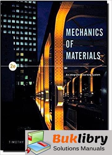 Solutions Manual Mechanics of Materials: An Integrated Learning System 2nd edition by Timothy A. Philpot