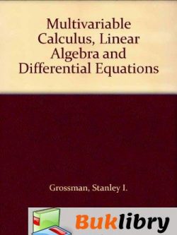 Solutions Manual of Accompany Multivariable Calculus Linear Algebra and Differential Equations by Gerber
