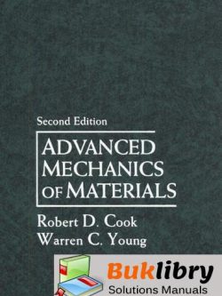 Solutions Manual of Advanced Mechanics of Materials by Cook