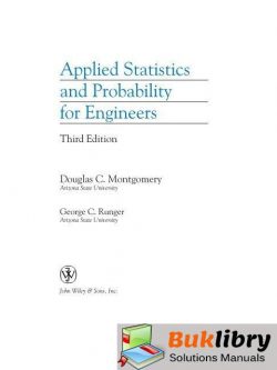 Solutions Manual of Applied Statistics and Probability for Engineers by Montgomery & Runger