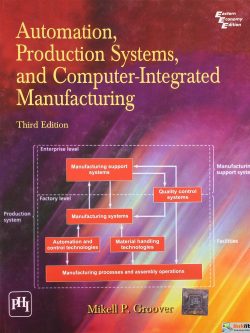 Solutions Manual of Automation, Production Systems, and Computer-integrated Manufacturing by Mikell