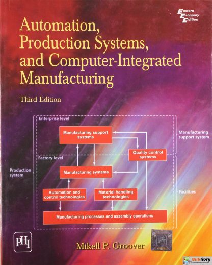 Solutions Manual of Automation, Production Systems, and Computer-integrated Manufacturing by Mikell