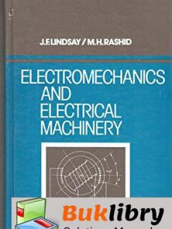Solutions Manual of Electromechanics and Electrical Machinery by Lindsay