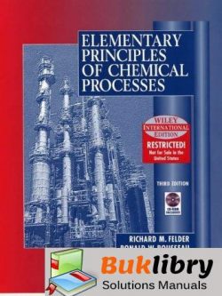 Solutions Manual of Elementary Principles of Chemical Processes by Felder