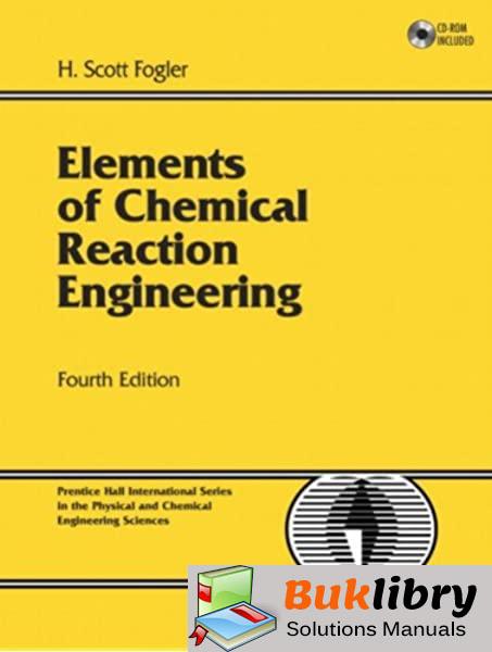 Solutions Manual of Elements of Chemical Reaction Engineering by Vicente