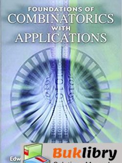 Solutions Manual of Foundations of Combinatorics With Applications by Bender