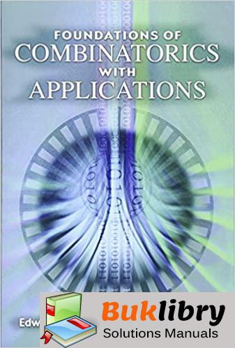 Solutions Manual of Foundations of Combinatorics With Applications by Bender