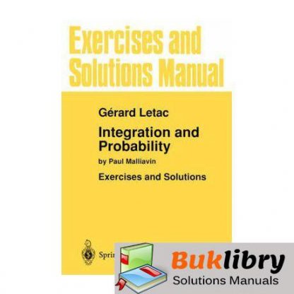Solutions Manual of Integration and Probability by Paul Malliavin