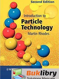 Solutions Manual of Introduction to Particle Technology by Rhodes