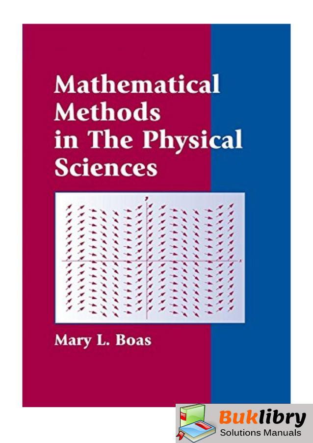 Solutions Manual Of Mathematical Methods In The Physical Sciences Boas 1st Edition