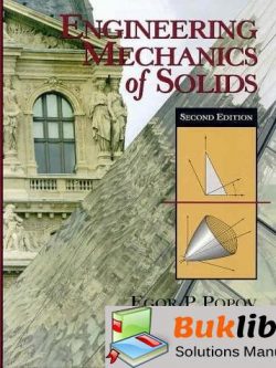 Solutions Manual of Mechanics of Materials Si Version by Popov