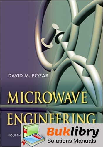 Solutions Manual of Microwave Engineering by Pozar