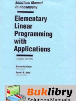 1641 - Solutions Manual of Accompany Elementary Linear Programming With Applications by Kolman 2nd edition