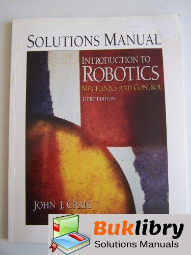 Introduction to Robotics Mechanics and Control by Craig