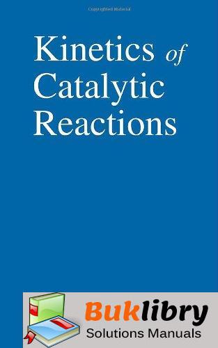 Kinetics of Catalytic Reactions by Vannice