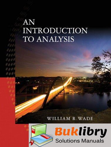 Introduction to Analysis by Wade