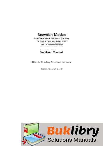 Brownian Motion an Introduction to Stochastic Processes by Schilling