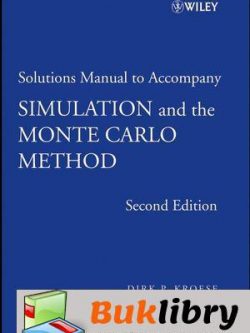 Simulation and the Monte Carlo Method by Kroese & Taimre