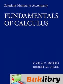 Accompany Fundamentals of Calculus by Morris & Stark