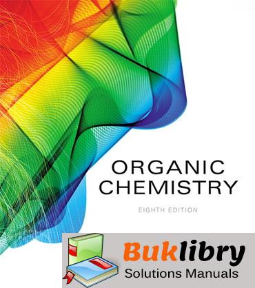 Solutions Manual Organic Chemistry 8th Edition by Paula Y. Bruice